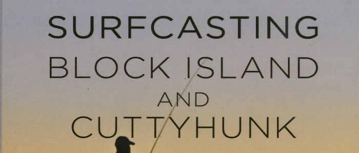 Fish360 Surfcasting Block Island and Cuttyhunk